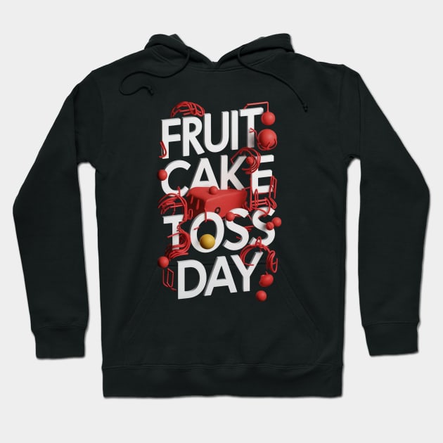 Fruitcake Toss Day Hoodie by Ruru Project Studio